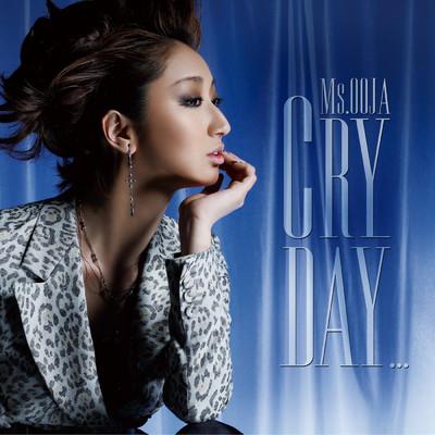 Cry day.../Ms.OOJA
