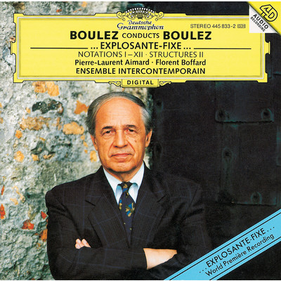 シングル/Boulez: エクスプロサンテ=フィ/Sophie Cherrier／Emmanuelle Ophele-Gaubert／Pierre Andre Valade／アンサンブル・アンテルコンタンポラン／ピエール・ブーレーズ