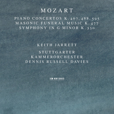Mozart: Piano Concertos K. 467, 488, 595; Masonic Funeral Music, K. 477; Symphony In G Minor, K. 550/キース・ジャレット／シュトゥットガルト室内管弦楽団／デニス・ラッセル・デイヴィス