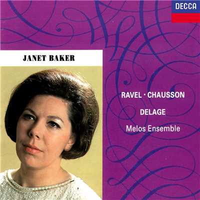 Ravel: Chansons madecasses, M. 78 - 1. Andante quasi allegretto: Nahandove/デイム・ジャネット・ベイカー／メロス・アンサンブル