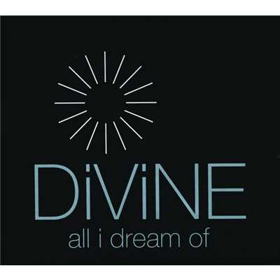 アルバム/All I Dream Of/DIVINE