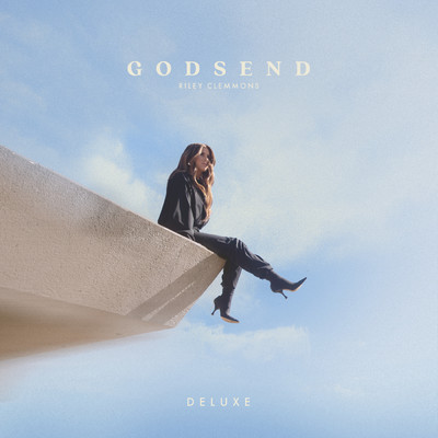 アルバム/Godsend (Deluxe)/Riley Clemmons