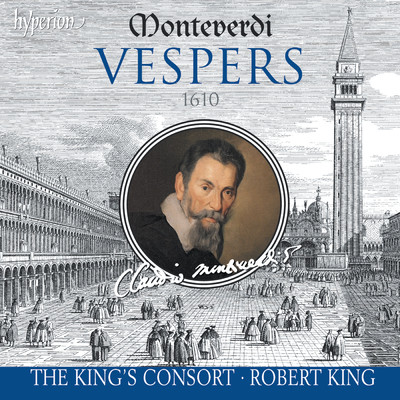 Monteverdi: Vespro della Beata Vergine, SV 206: X. Psalm. Lauda Jerusalem/Choir of The King's Consort／ロバート・キング