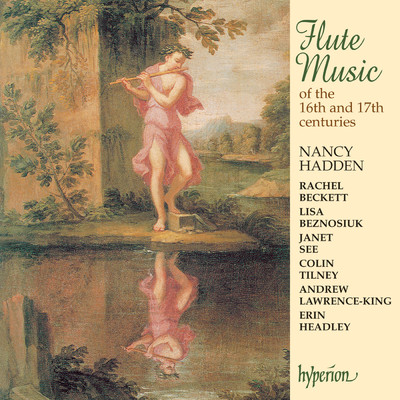 Flute Music of the 16th & 17th Centuries/ナンシー・ハデン