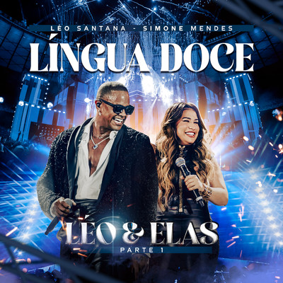 Lingua Doce (Ao Vivo)/Leo Santana／Simone Mendes