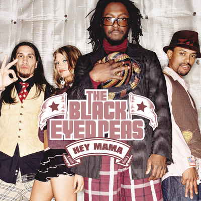 Hey Mama (Explicit)/Black Eyed Peas