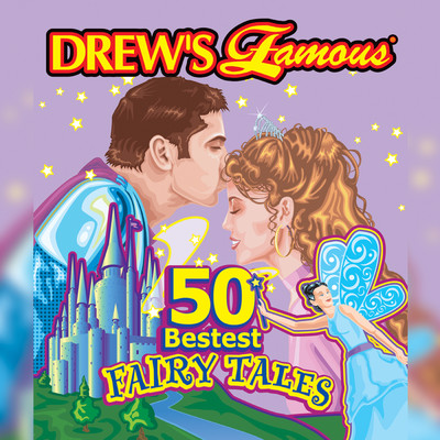 Drew's Famous 50 Bestest Fairy Tales/The Hit Crew