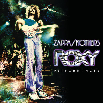 アルバム/The Roxy Performances (Live)/フランク・ザッパ