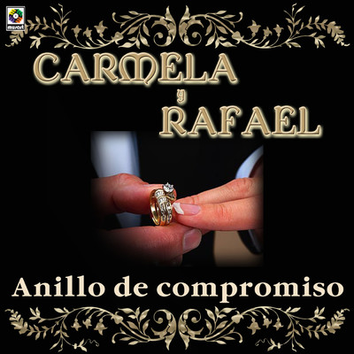 アルバム/Anillo De Compromiso/Carmela y Rafael