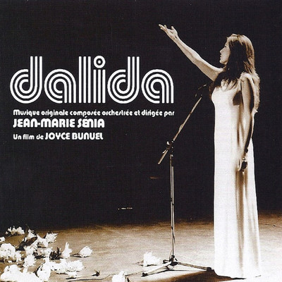 アルバム/Dalida (Original Motion Picture Soundtrack)/Jean-Marie Senia