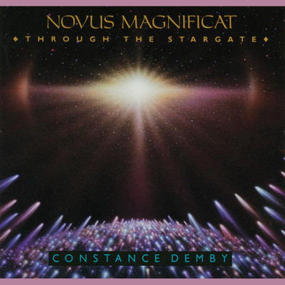 Novus Magnificat: Through the Stargate/Constance Demby