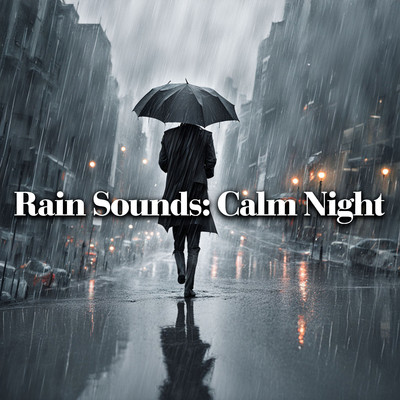 Rain Sounds: Calm Night: Gentle Drizzle for Deep Relaxation/Father Nature Sleep Kingdom