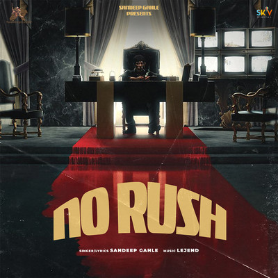 No Rush/Sandeep Gahle