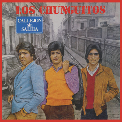 アルバム/Callejon sin salida/Los Chunguitos