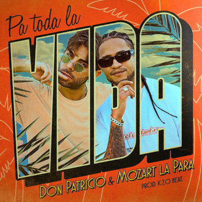 シングル/Pa toda la vida (feat. Mozart La Para)/Don Patricio