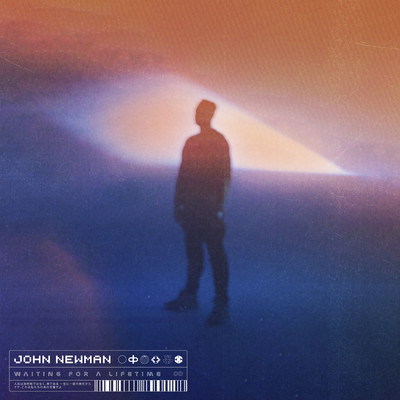 シングル/Waiting For A Lifetime/John Newman