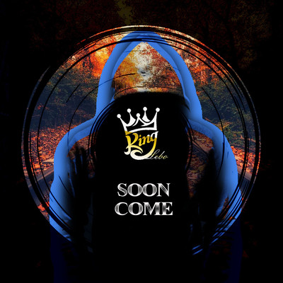 Soon Come/King Lebo
