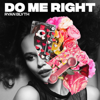 シングル/Do Me Right/Ryan Blyth