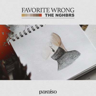 シングル/Favorite Wrong/The NGHBRS