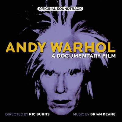アルバム/Andy Warhol: A Documentary Film/Brian Keane