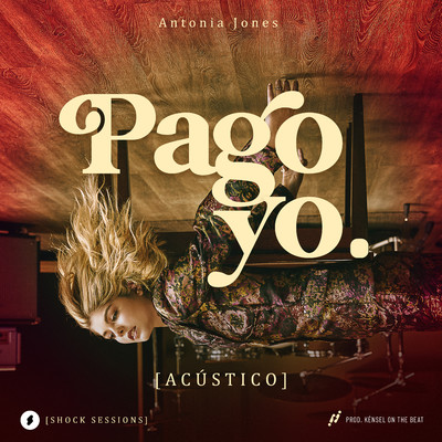 Shock Sessions: Pago yo/Antonia Jones & Shock