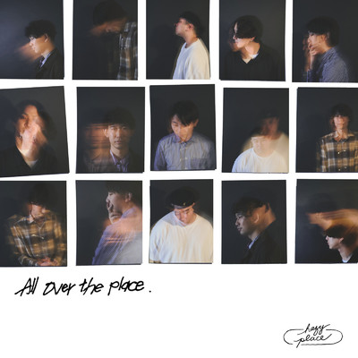 All over the place/Hazy Place