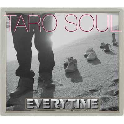 Everytime/TARO SOUL