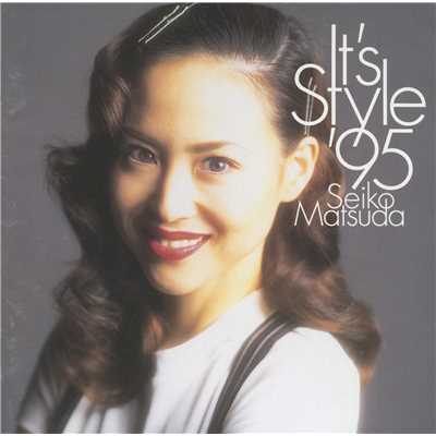 アルバム/It's  Style '95/松田聖子