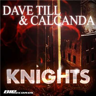 Knights/Dave Till & Calcanda