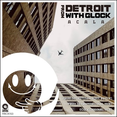 From Detroit(Dan Sonic Remix)/Acala