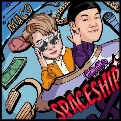 シングル/SPACESHIP！ (Feat. Paloalto)/Mac9