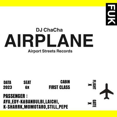 アルバム/AIRPLANE/DJ ChaCha & Airport Streets Records