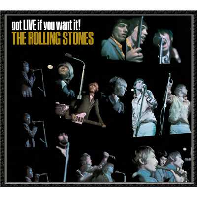 got LIVE if you want it！/THE ROLLING STONES