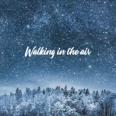 Walking In The Air/JCY／Minus Manus