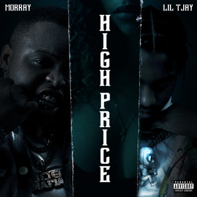 High Price (Explicit)/Morray／Lil Tjay