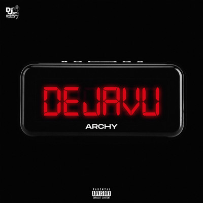 シングル/Deja Vu/Archy