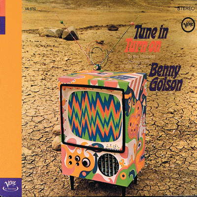アルバム/Tune In, Turn On The Hippest Commercials Of The Sixties/ベニー・ゴルソン
