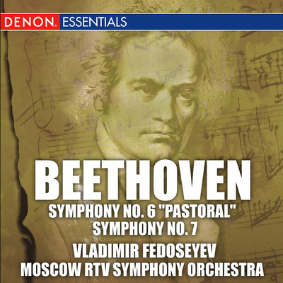 アルバム/Beethoven: Symphonies No. 6 Pastoral and No. 7/ウラジミール・フェドセーエフ／Moscow RTV Symphony Orchestra