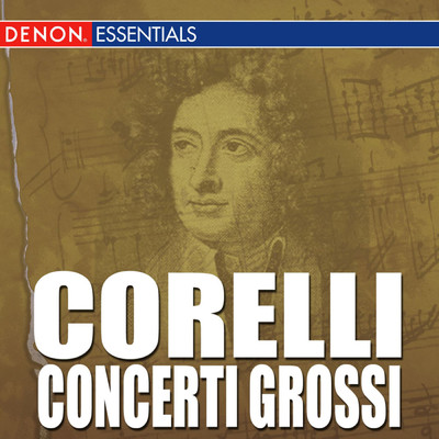 Corelli: Concerti Grossi/Chamber Orchestra of the Moscow Conservatory／Genadi Cherkasov