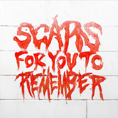 Scars For You To Remember (Explicit)/Varials