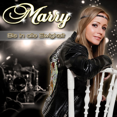 Bis in alle Ewigkeit (Radio Edit)/Marry