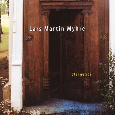 シングル/Stengetid/Lars Martin Myhre