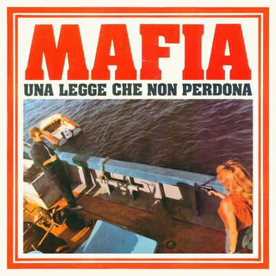 Mafia, una legge che non perdona (Original Motion Picture Soundtrack ／ Remastered 2022)/S Cipriani