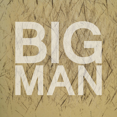 シングル/Big Man (Explicit)/Bakers Eddy