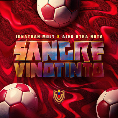 Sangre Vinotinto/Jonathan Moly & Alex Otra Nota