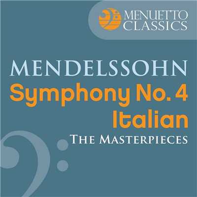 アルバム/The Masterpieces - Mendelssohn: Symphony No. 4 in A Major ”Italian”/Rochester Philharmonic Orchestra, David Zinman