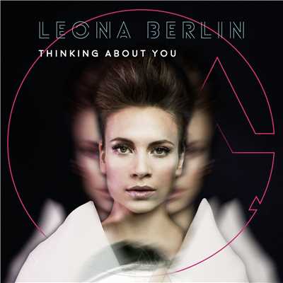 シングル/Thinking About You (feat. Replife & Casey Benjamin)/Leona Berlin