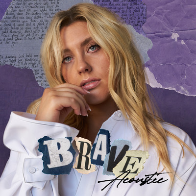 Brave (Acoustic)/Ella Henderson