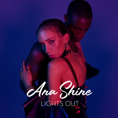 Lights Out/Ana Shine
