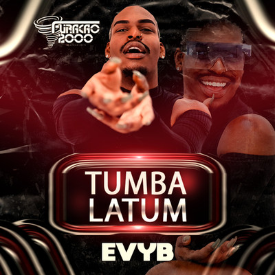 シングル/Tumbalatum/Furacao 2000 & EvyB